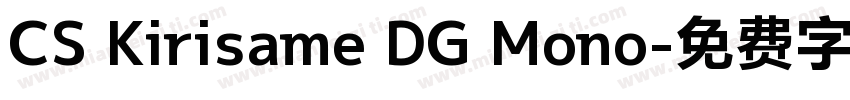 CS Kirisame DG Mono字体转换
